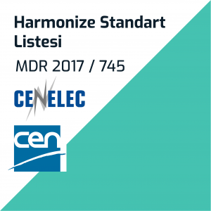2017/745 MDR Harmonize Standartlar